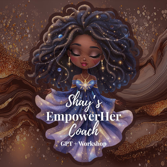 Shay's Empower Her Coach GPT