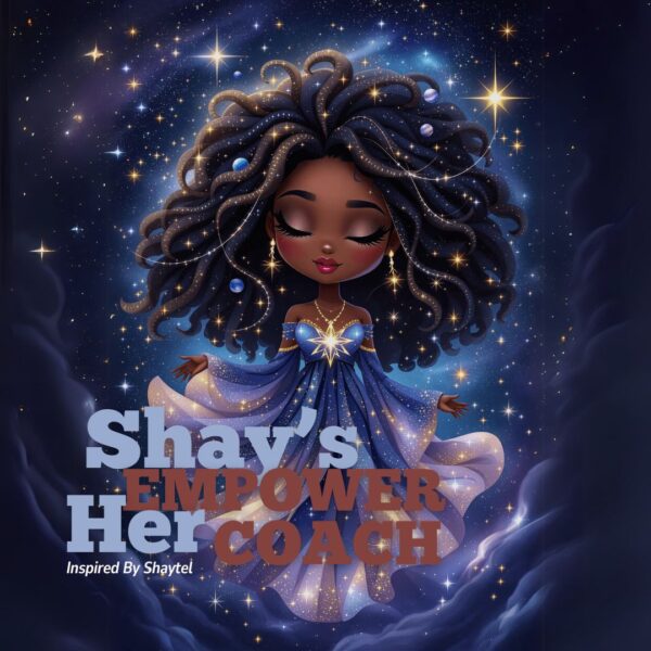 Cover for the Guided Digital Journal for Self-Care - Shay's EmpowerHer Coach by Affirmed Visionary